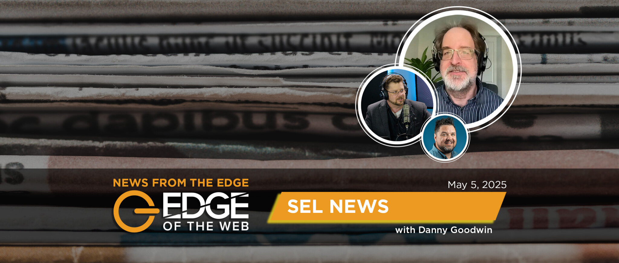 Episode 758: SEL News from the EDGE | Week of May 5th, 2025