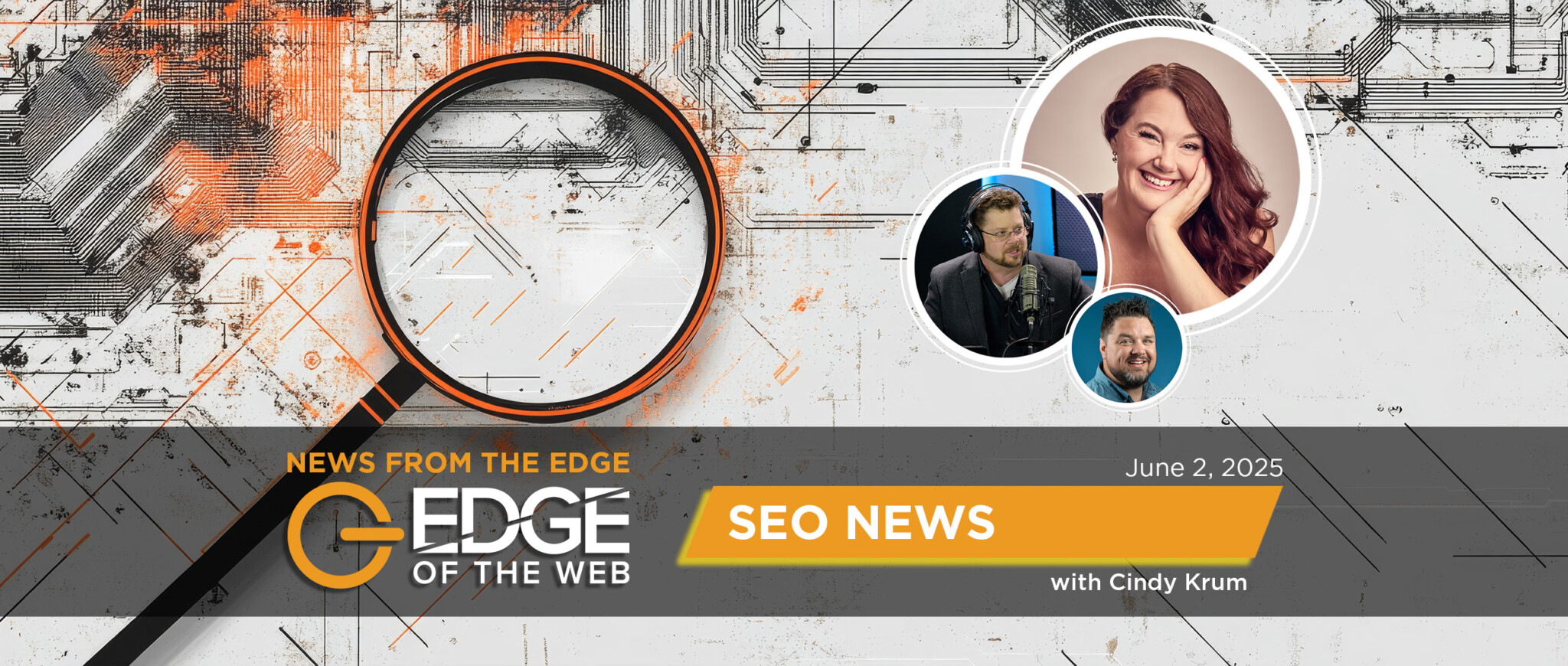 Episode 762: SEO News from the EDGE from the Week of June 2nd, 2025