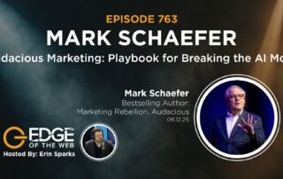 763 | Audacious Marketing: Mark Schaefer’s Playbook for Breaking the AI Mold