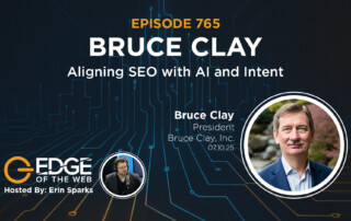 EDGE of the Web - Bruce Clay AI & SEO Alignment