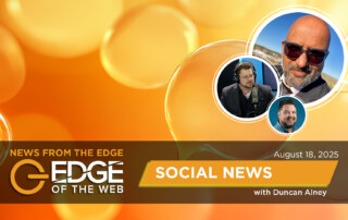 Social News from the EDGE episode 768 with Duncan Alney