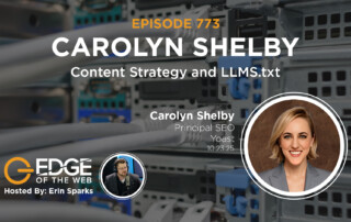 Episode 773: Content Strategy and LLMs.txt with Carolyn Shelby