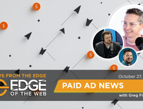 774 | Paid Ad News from the EDGE | Week of 10.27.25