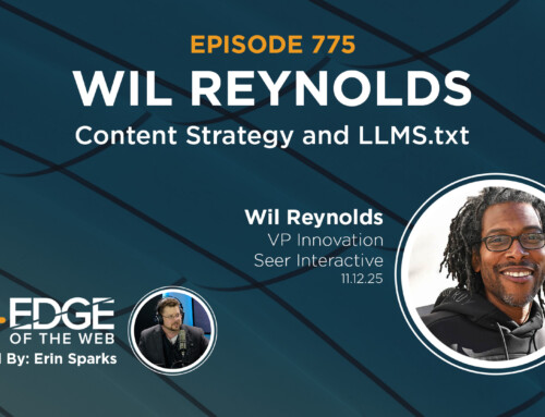 775 | AI, Authenticity, and SEO with Wil Reynolds